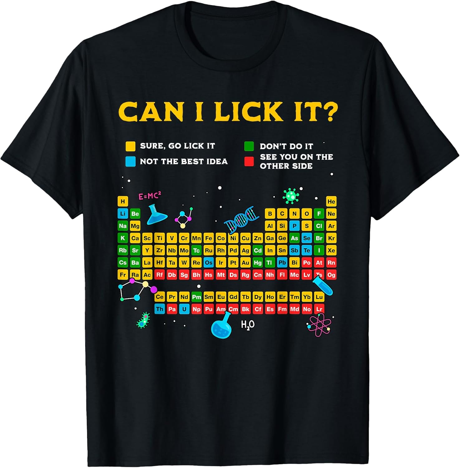 Can I Lick It Periodic Table Funny Science Teacher Student T-Shirt Unisex T-shirt, Sweatshirt, Hoodie, Long Sleeve Tee